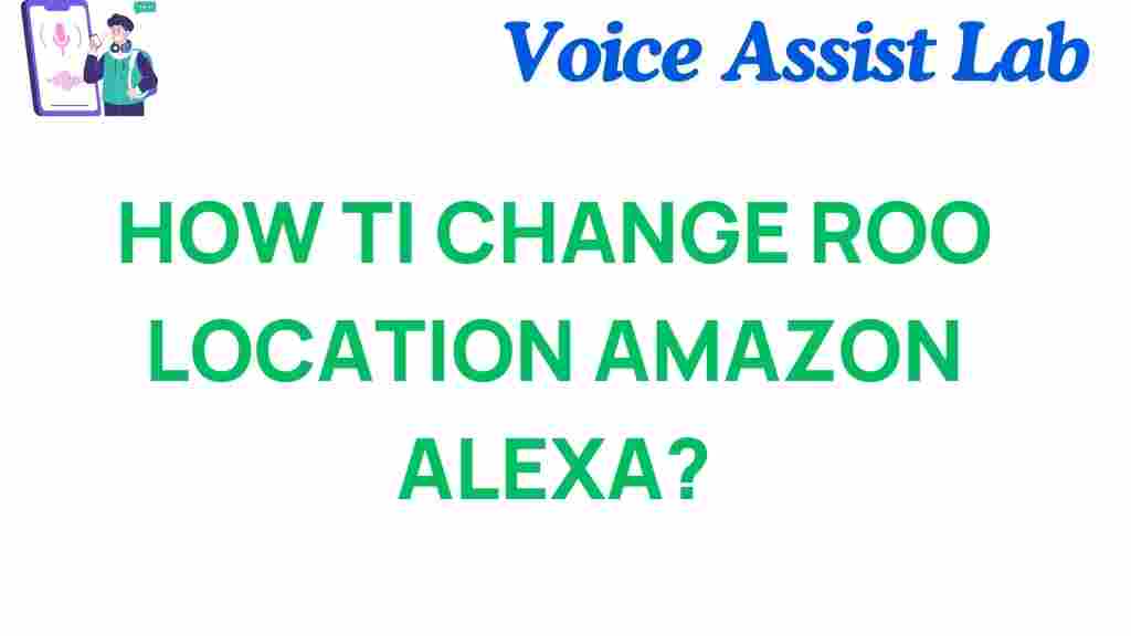 amazon-alexa-change-device-location