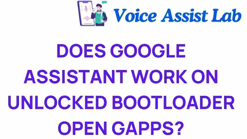 unlocking-potential-google-assistant-open-gapps