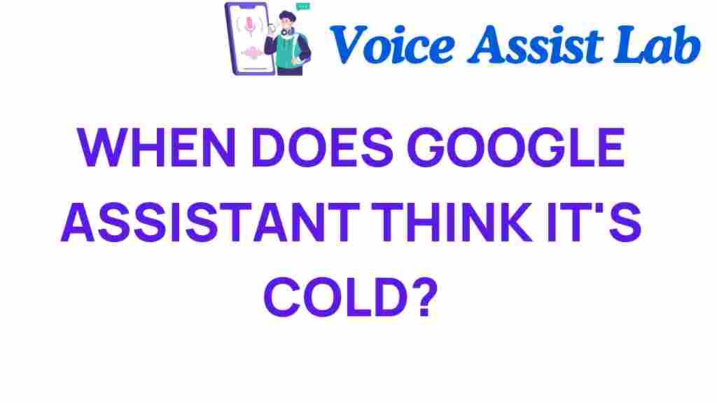 google-assistant-cold-weather-prediction