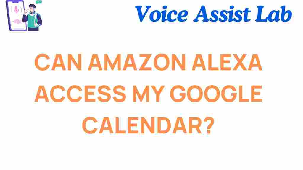 can-amazon-alexa-access-my-google-calendar