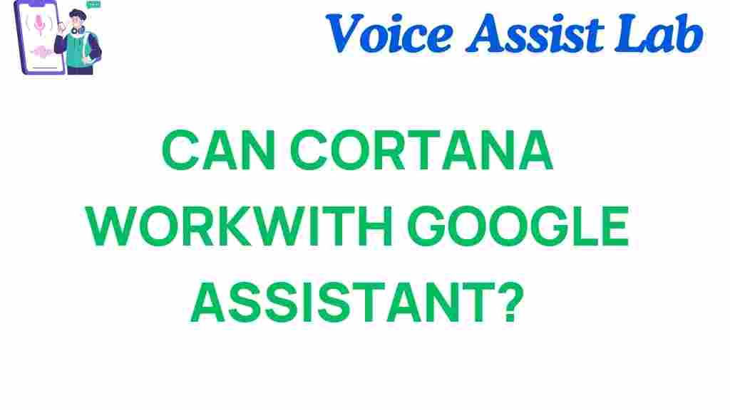 can-cortana-work-with-google-assistant