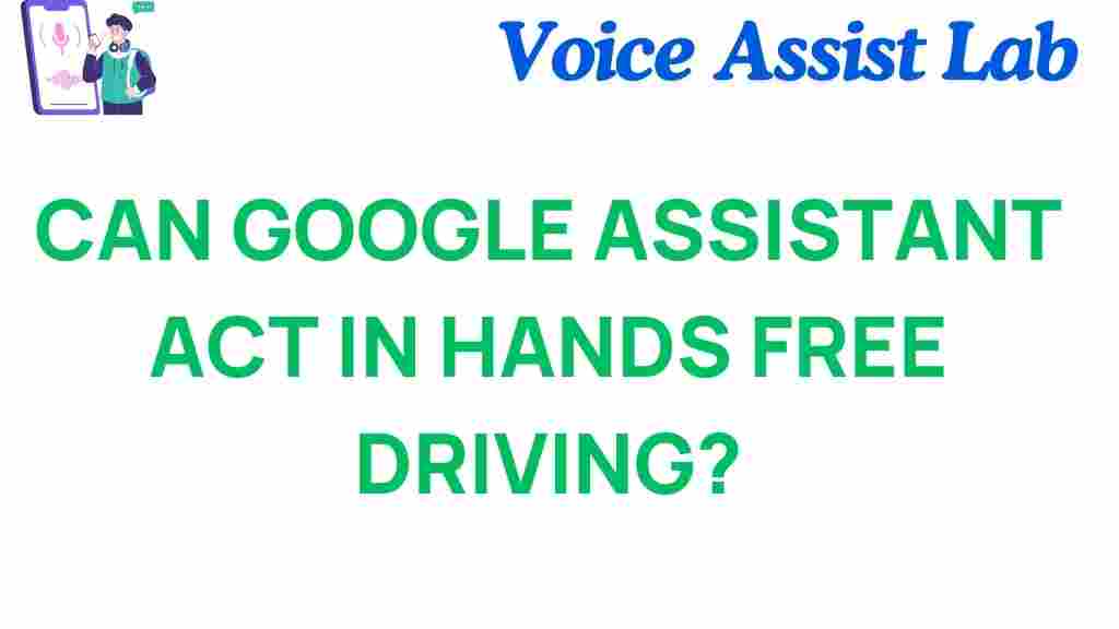 google-assistant-hands-free-driving
