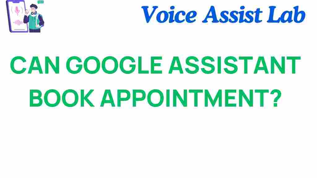 can-google-assistant-book-appointments