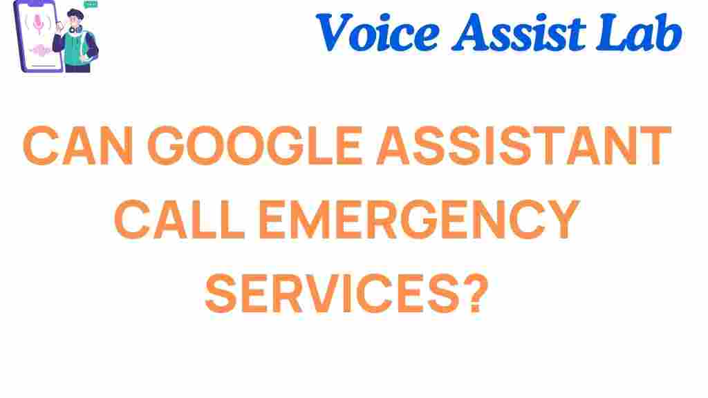 can-google-assistant-call-emergency-services