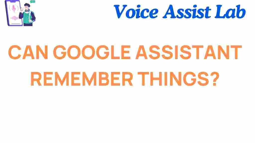 can-google-assistant-remember-things
