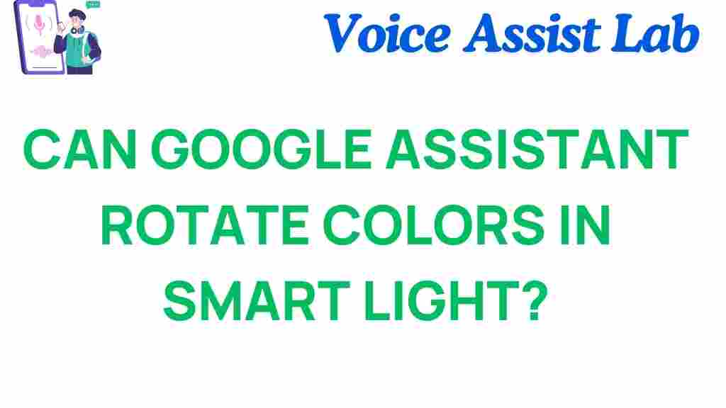 google-assistant-rotate-colors-smart-light