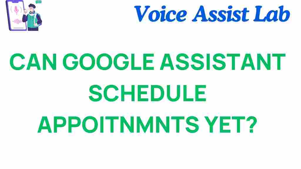 can-google-assistant-schedule-appointments