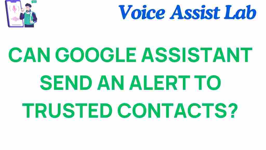 google-assistant-alert-trusted-contacts