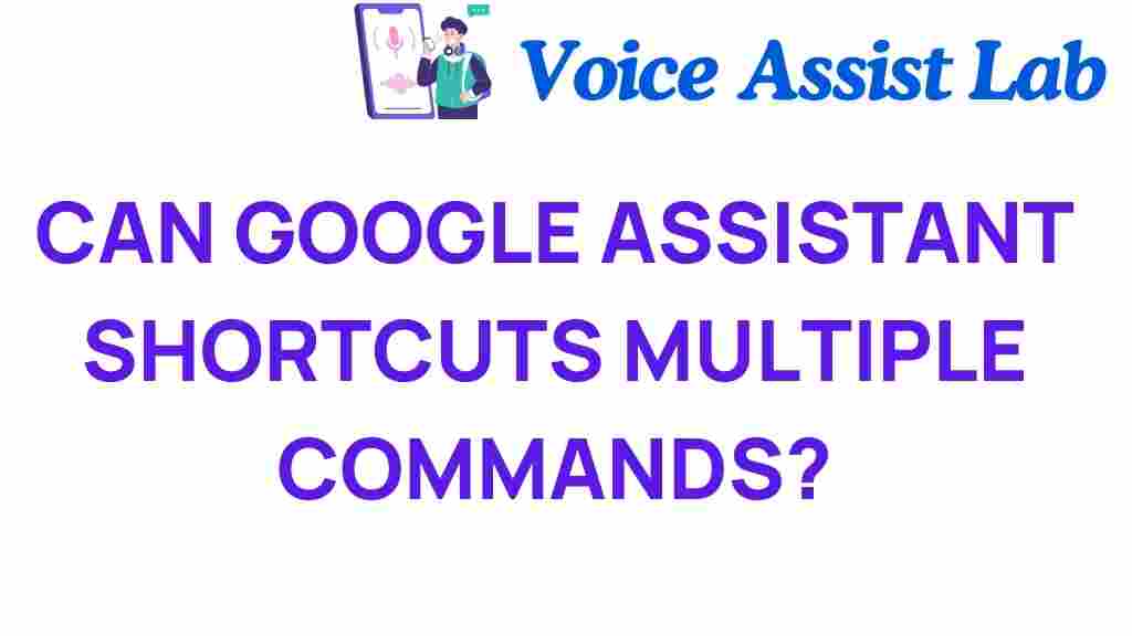 google-assistant-shortcuts-multiple-commands
