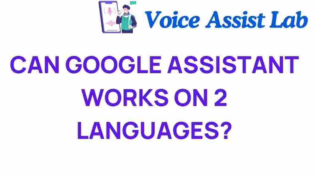 google-assistant-two-languages