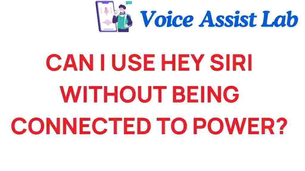 can-you-use-hey-siri-without-power