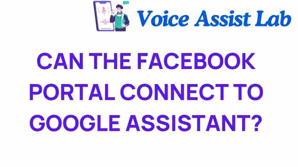 can-facebook-portal-connect-google-assistant