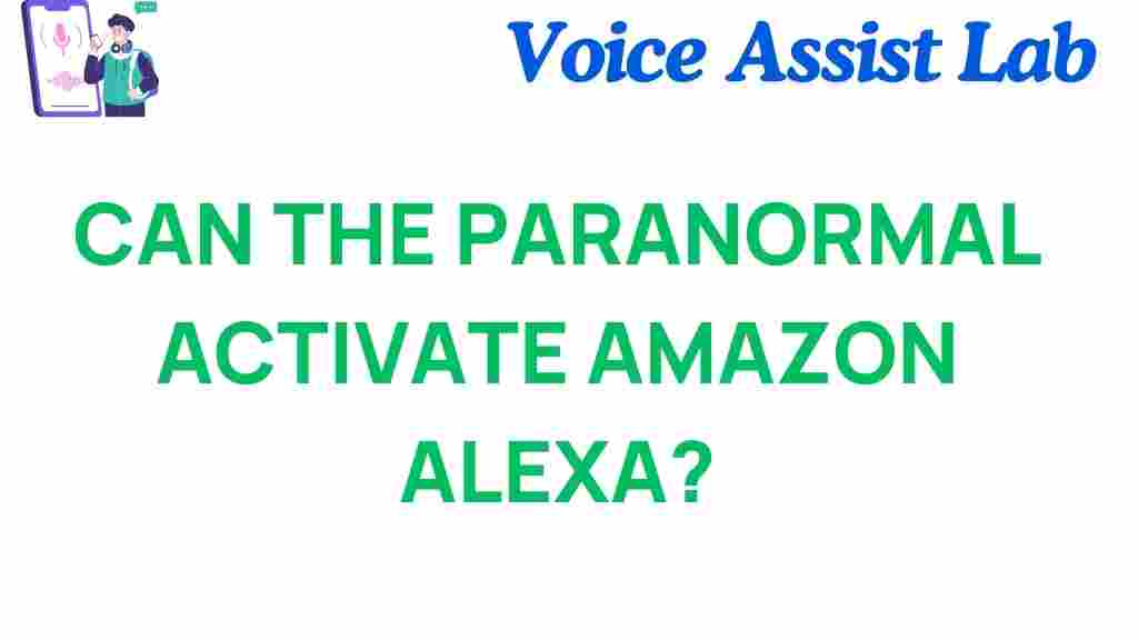 can-the-paranormal-activate-amazon-alexa
