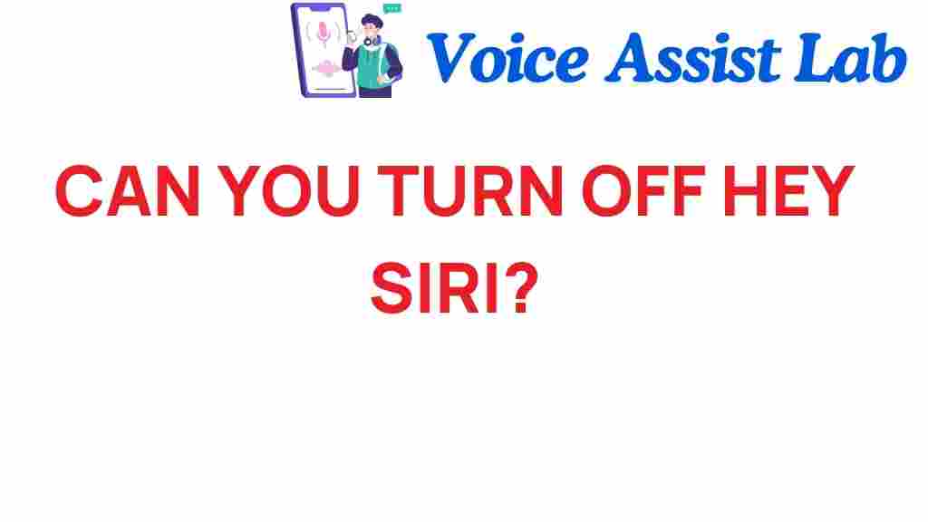 can-you-turn-off-hey-siri