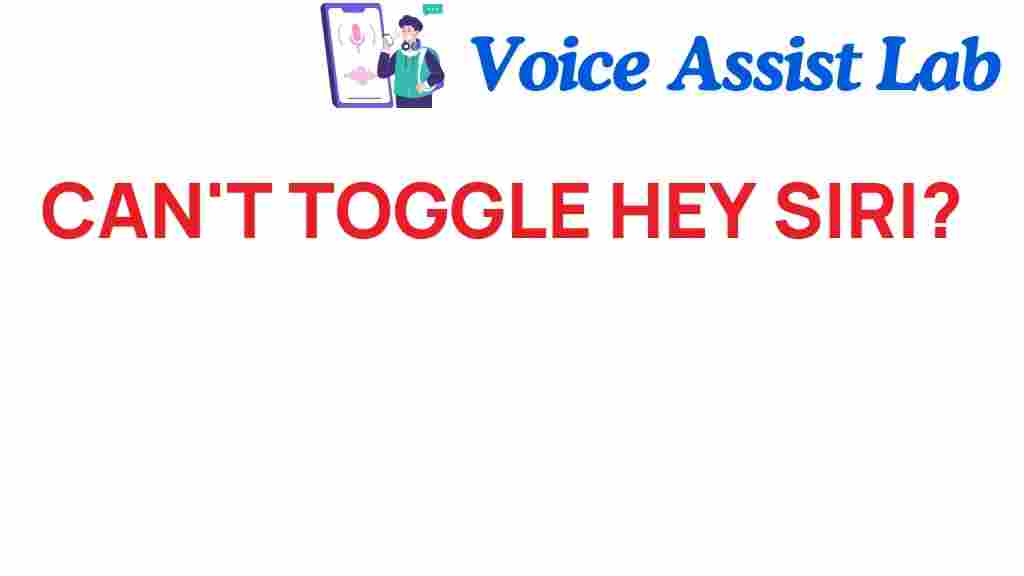 hey-siri-toggle-issues