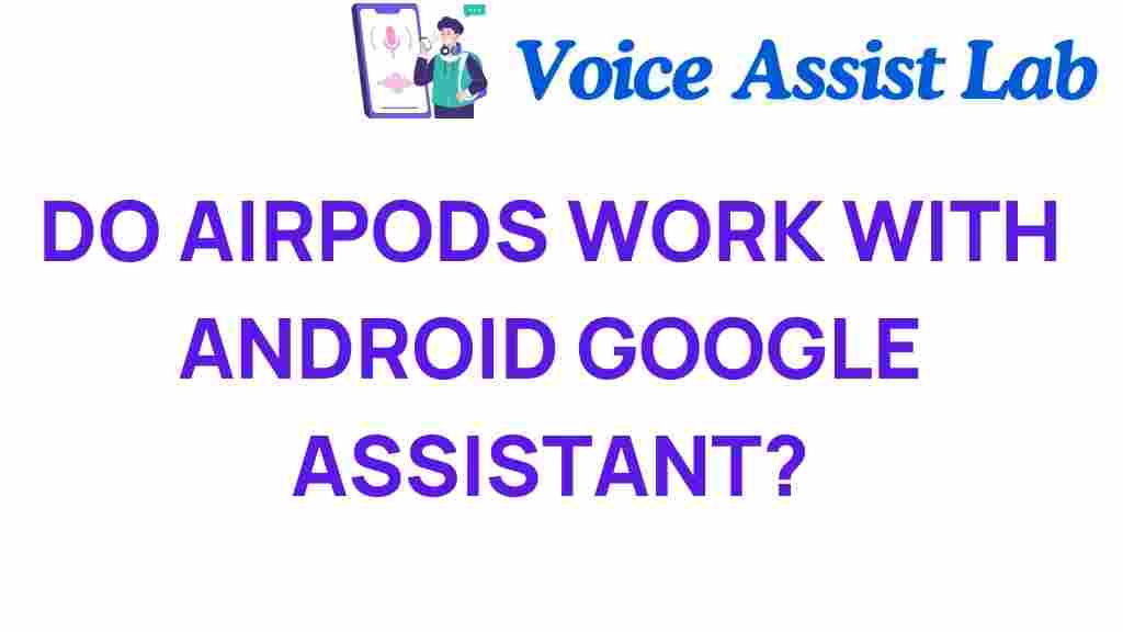 AirPods-connect-Android-Google-Assistant