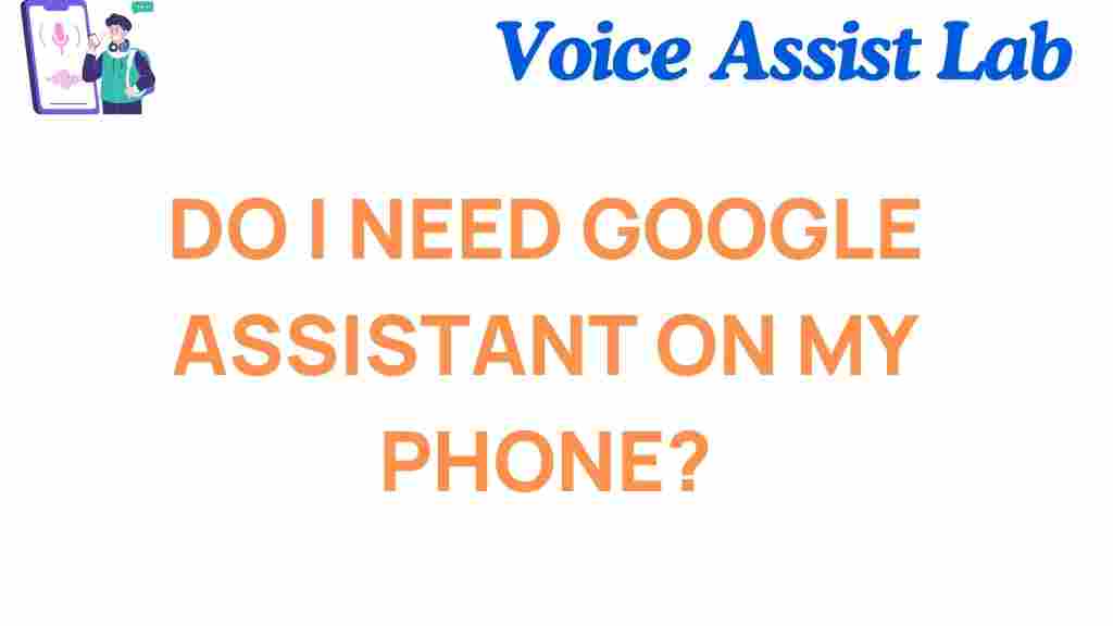 do-you-really-need-google-assistant