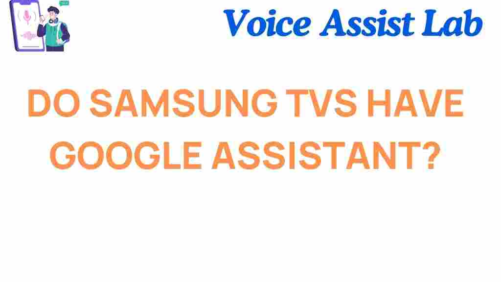 do-samsung-tvs-have-google-assistant