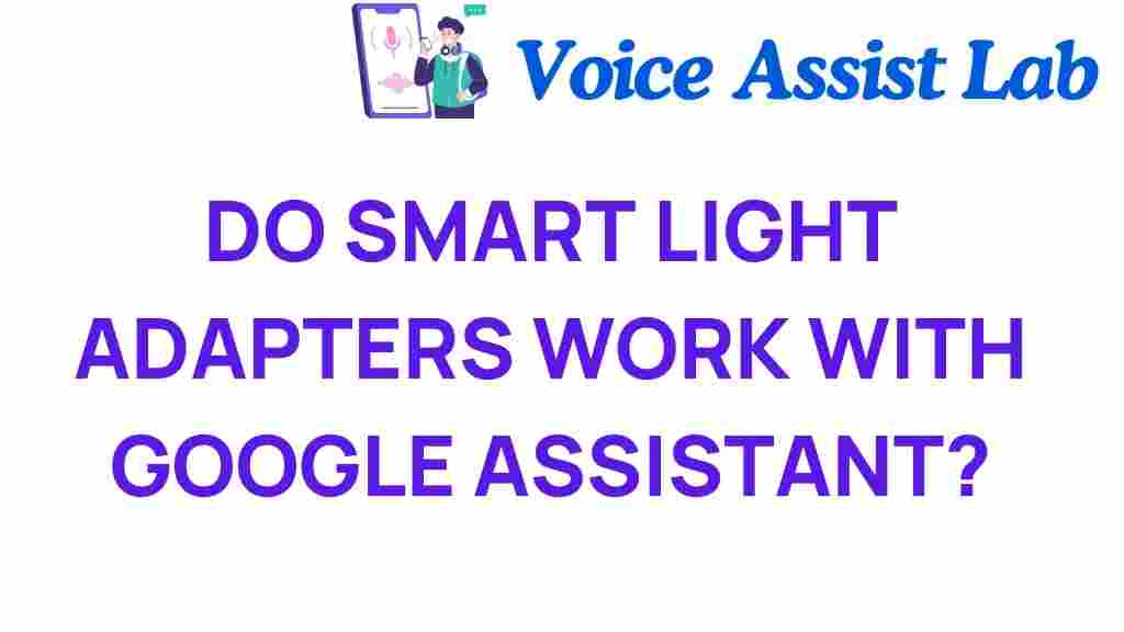do-smart-light-adapters-work-google-assistant