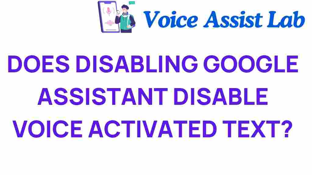 google-assistant-disable-voice-activated-text