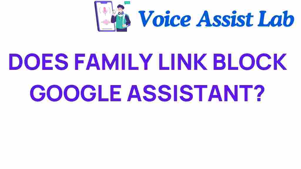 family-link-block-google-assistant