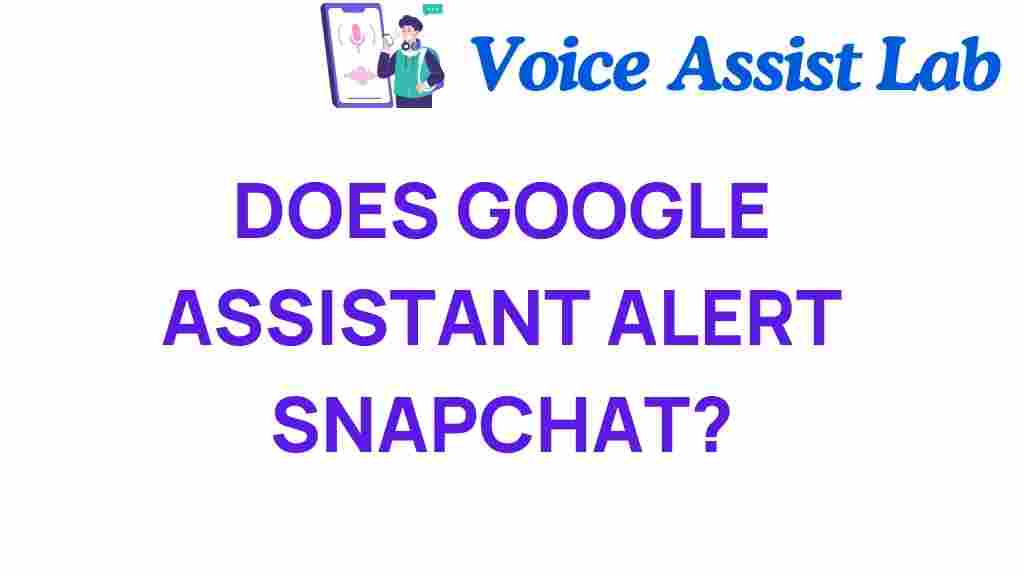 google-assistant-snapchat-alerts