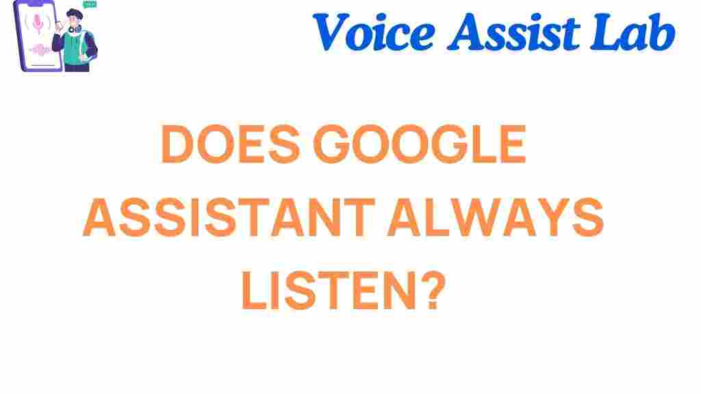 does-google-assistant-always-listen