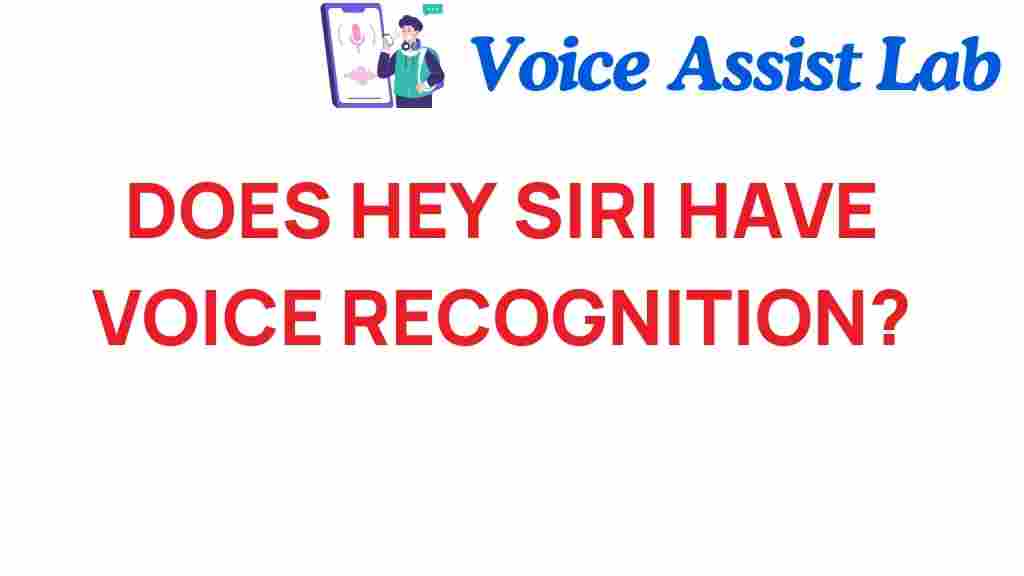 does-hey-siri-have-voice-recognition