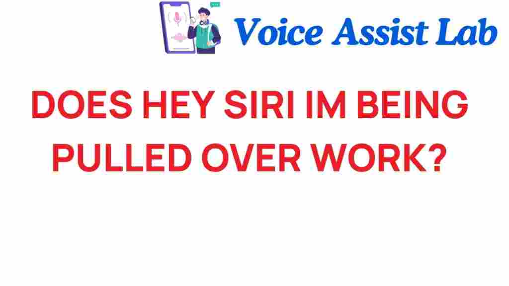 hey-siri-im-being-pulled-over