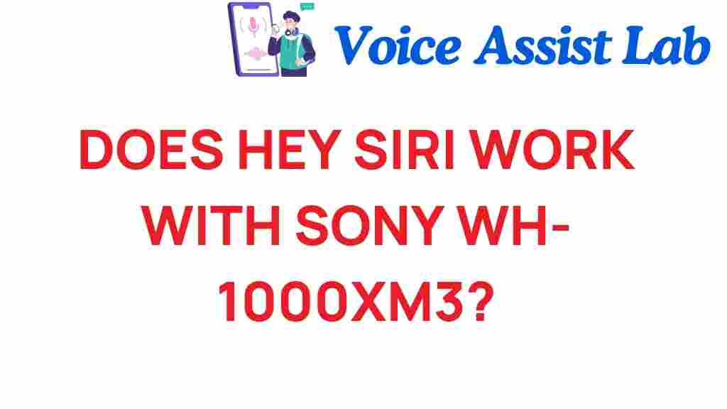 hey-siri-sony-wh-1000xm3