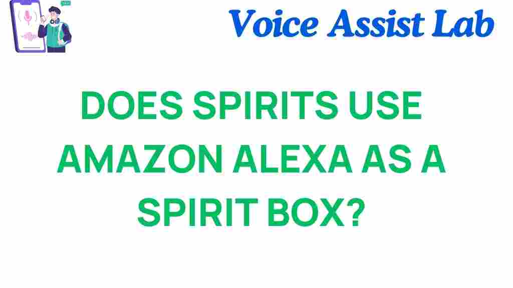 spirits-amazon-alexa-spirit-box