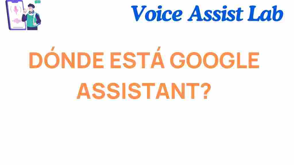 donde-esta-google-assistant