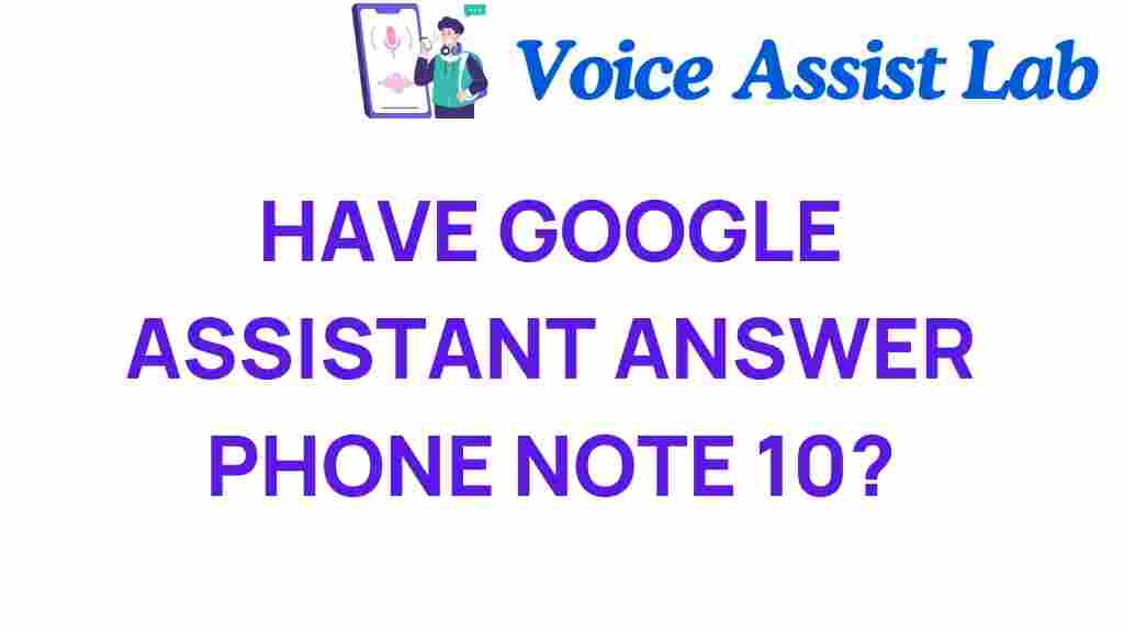 google-assistant-answer-phone-note-10