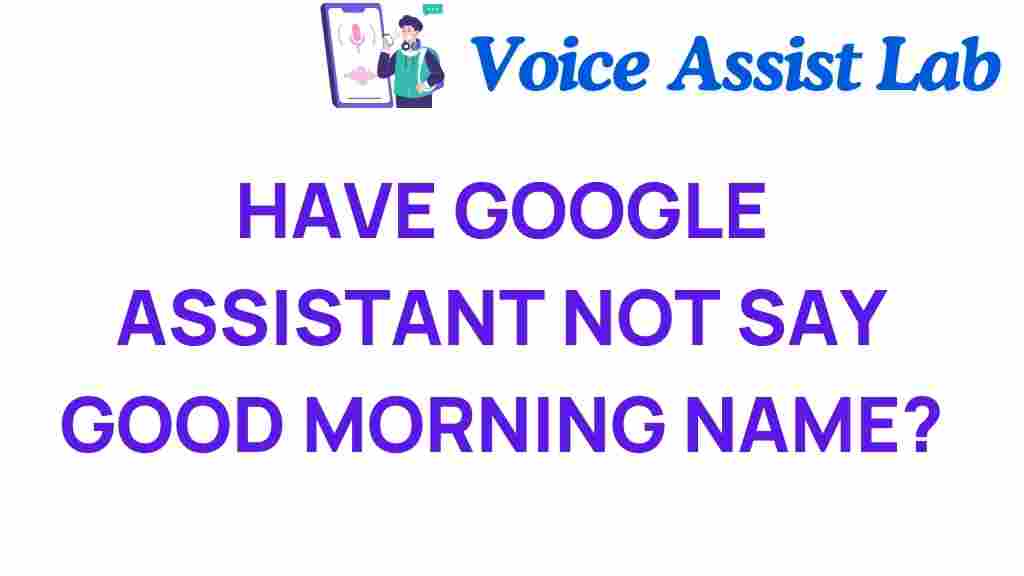 google-assistant-silence-morning-greeting