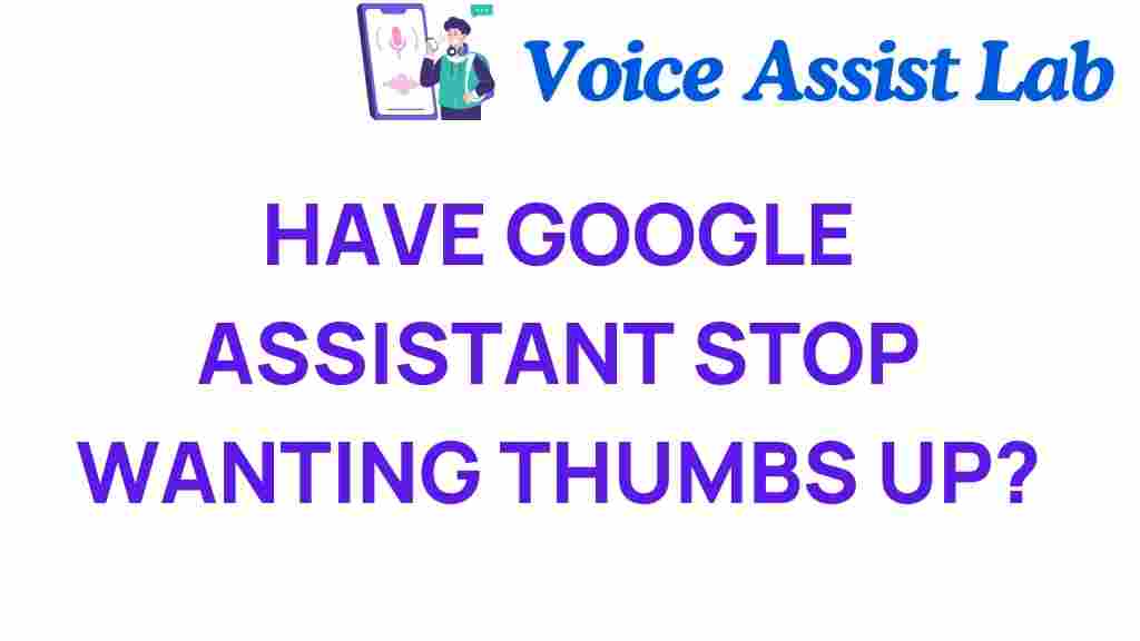 google-assistant-stop-thumbs-up