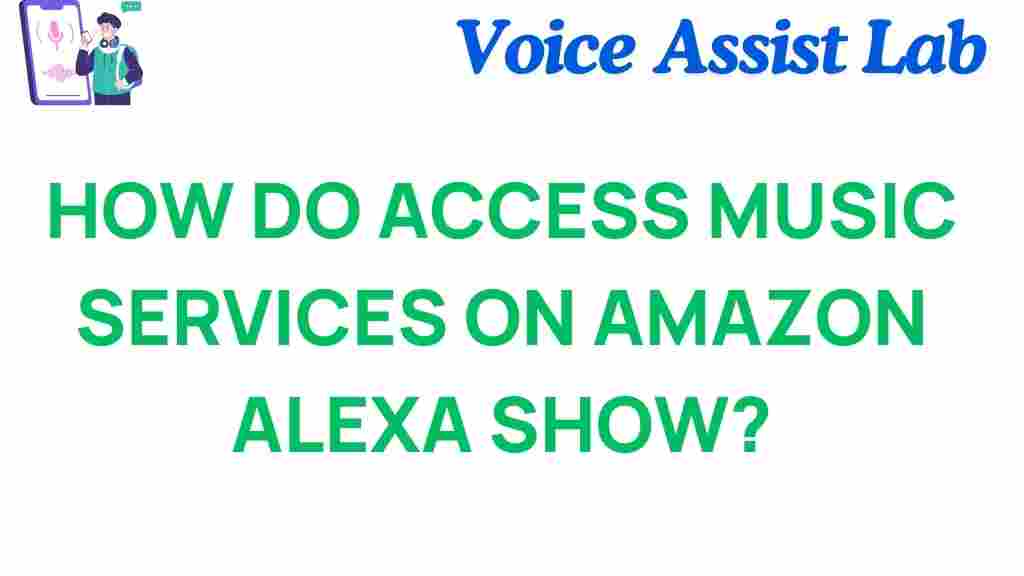 access-music-services-amazon-alexa-show
