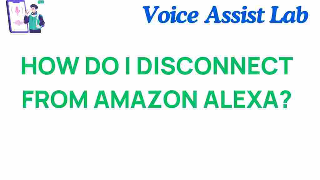 disconnect-alexa-privacy