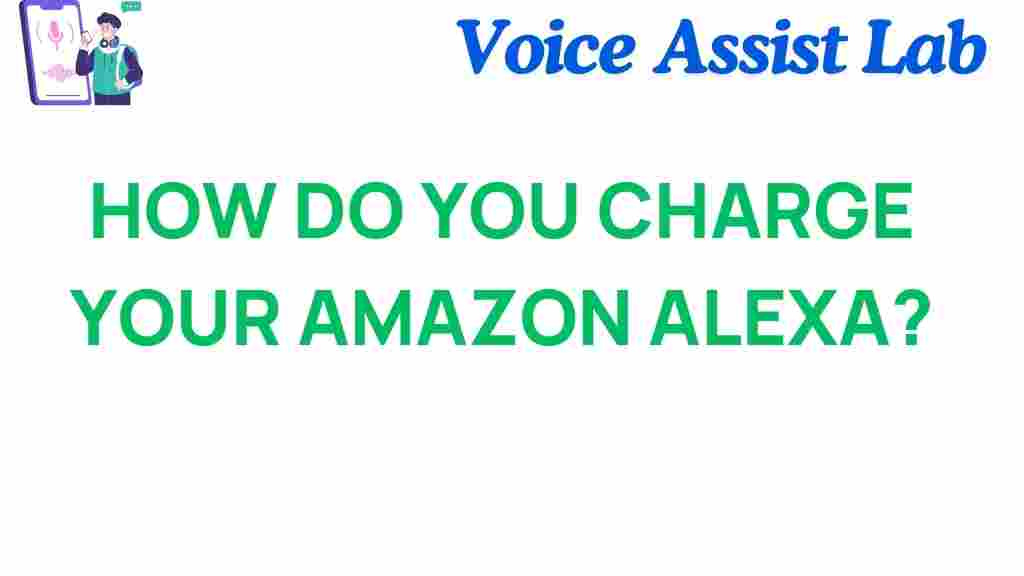 how-do-you-charge-your-amazon-alexa