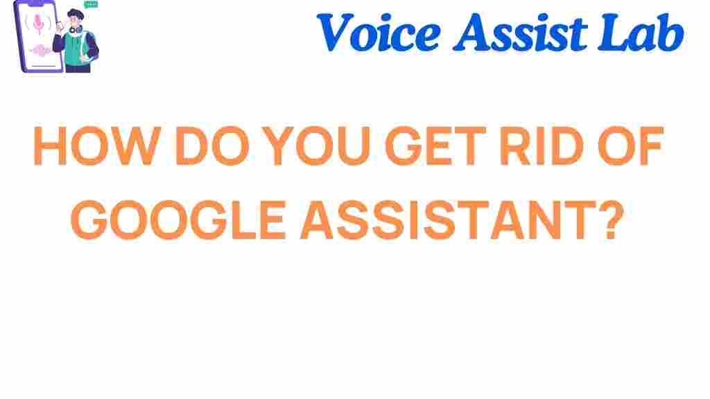 disable-google-assistant