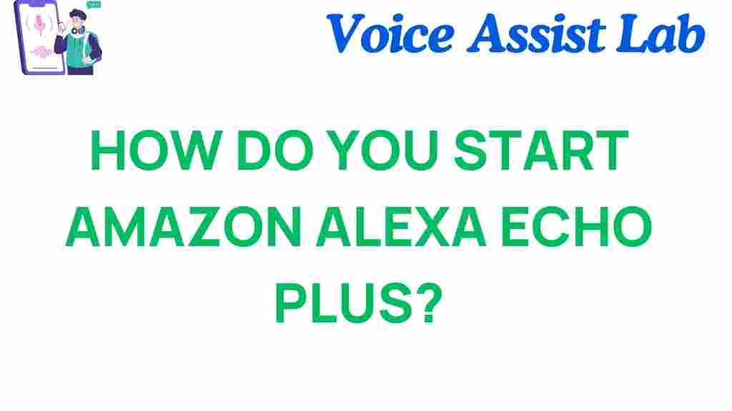 amazon-alexa-echo-plus-start