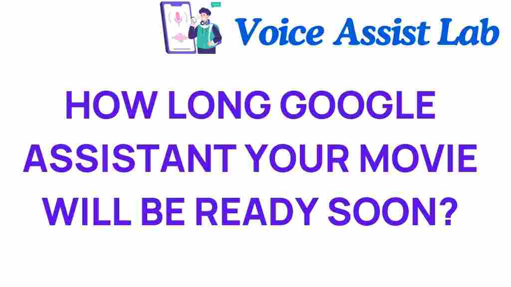 google-assistant-movie-wait-time