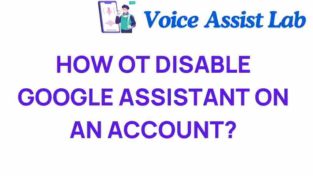 disable-google-assistant-account