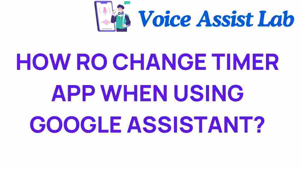 timer-app-google-assistant-hacks