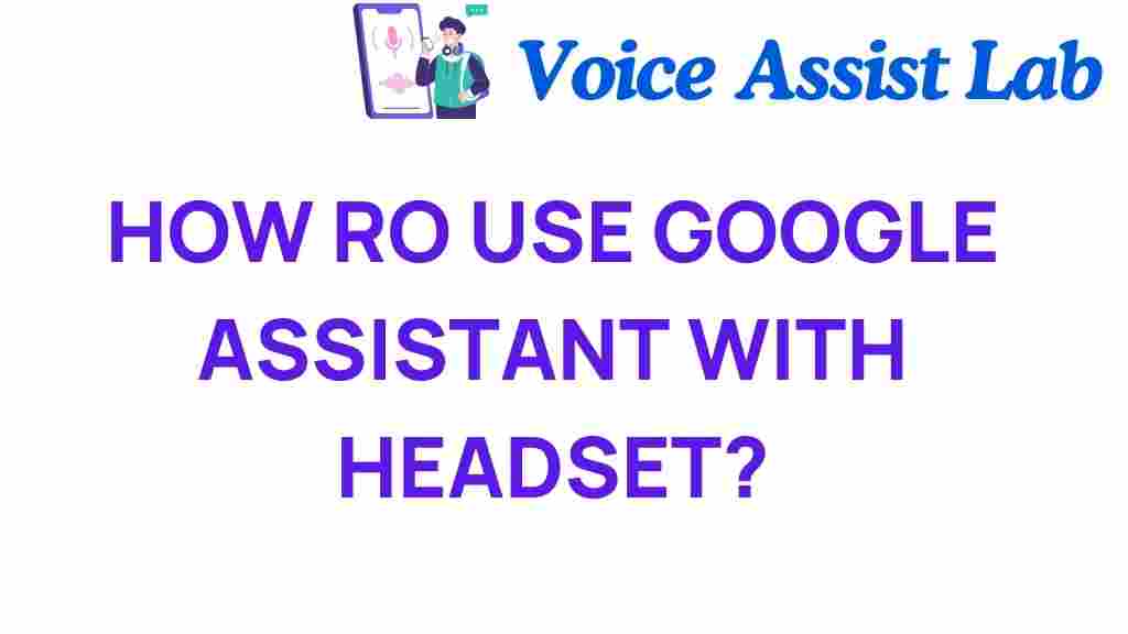 google-assistant-headset-guide