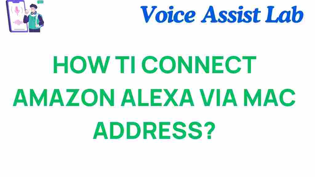 connect-amazon-alexa-via-mac-address