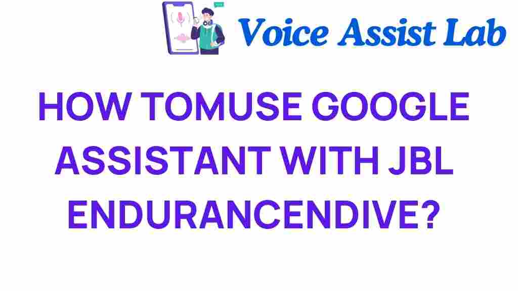 google-assistant-jbl-endurance-dive
