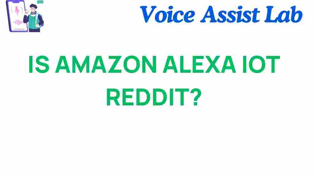 is-amazon-alexa-iot-reddit