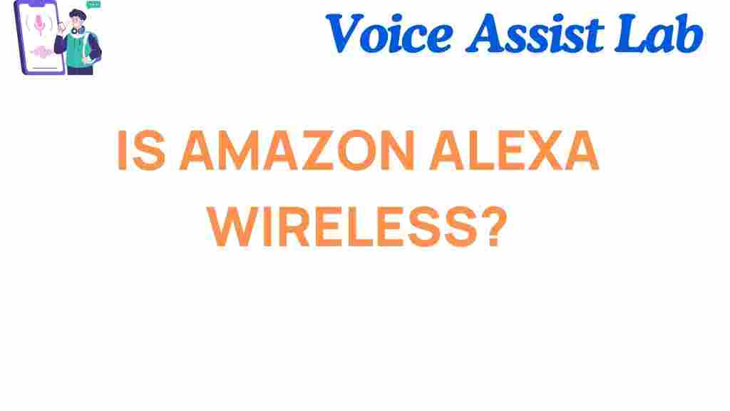 is-amazon-alexa-wireless