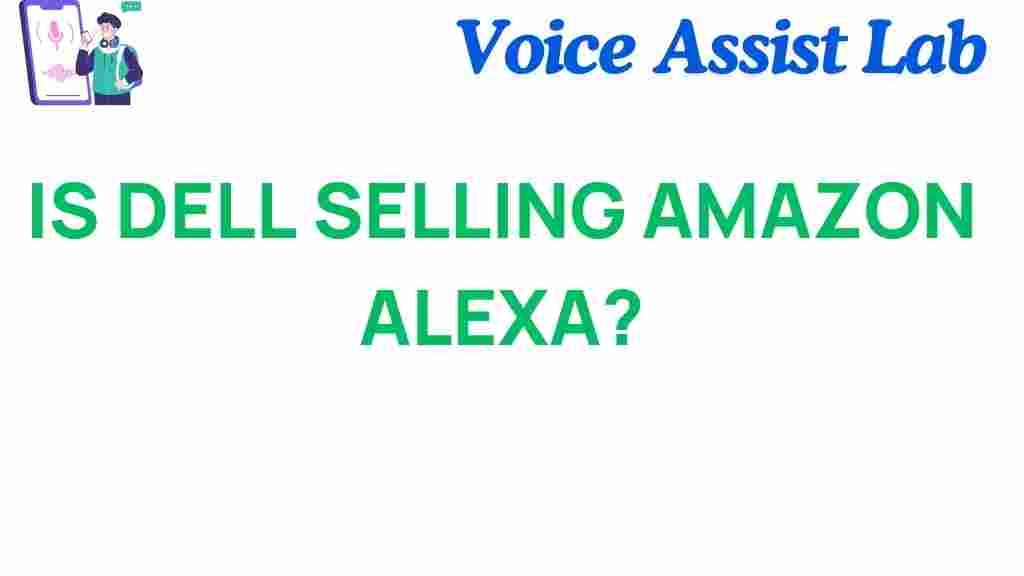 is-dell-selling-amazon-alexa