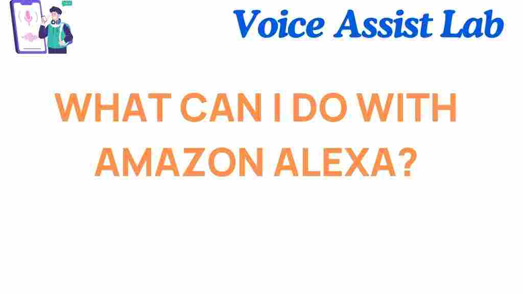 what-you-can-do-with-amazon-alexa